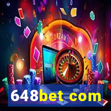 648bet com